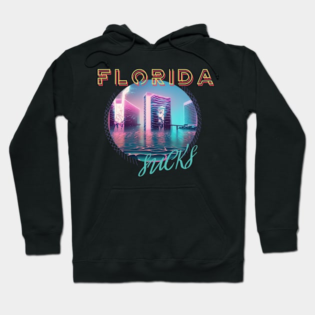 Florida Sucks Vaporwave Hoodie by AutomaticSoul